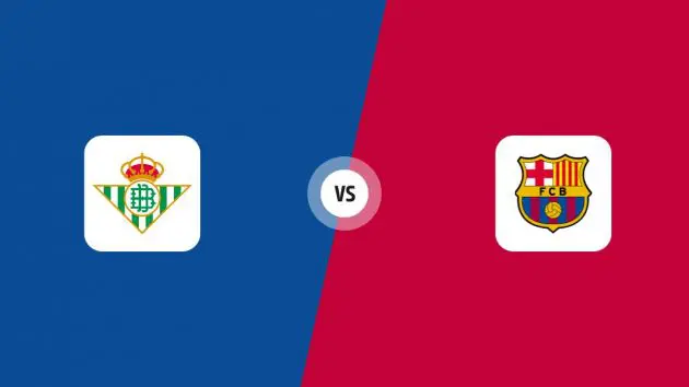 Real Betis vs FC Barcelona: Match preview | La Liga
